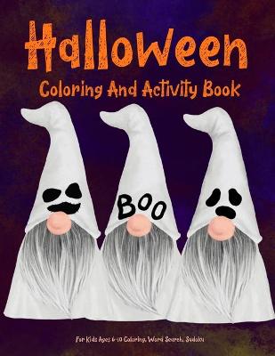 Book cover for Halloween Coloring And Activity Book For Kids Ages 6-10