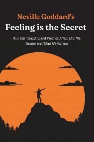 Cover of Neville Goddard's Feeling is the Secret