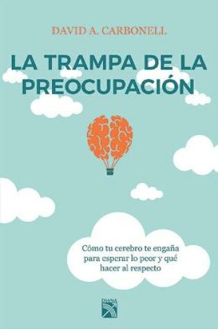 Cover of La Trampa de la Preocupacion
