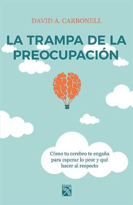 Book cover for La Trampa de la Preocupacion