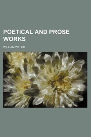 Cover of Poetical and Prose Works