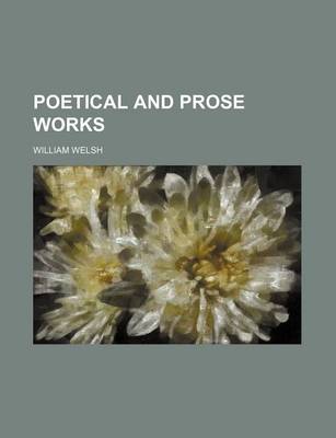 Book cover for Poetical and Prose Works