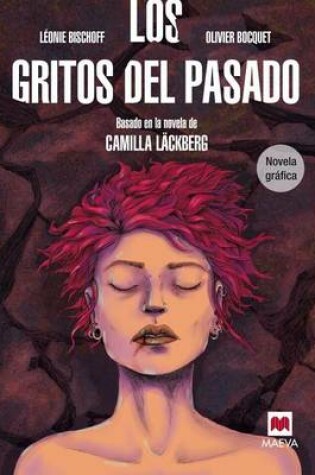 Cover of Los Gritos del Pasado. Novela Grafica