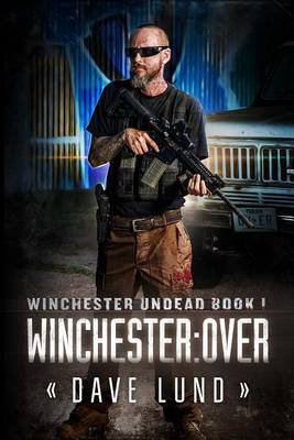 Book cover for Winchester: Over (Book One)