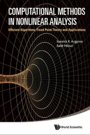 Cover of Computational Methods In Nonlinear Analysis: Efficient Algorithms, Fixed Point Theory And Applications