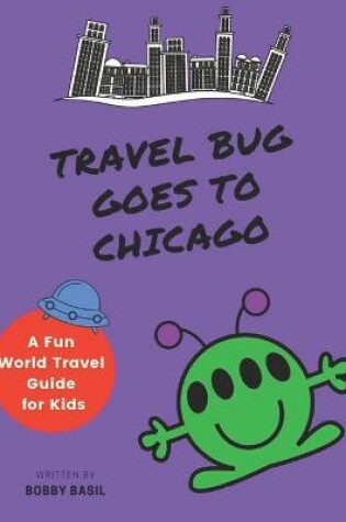 Cover of Travel Bug Goes to Chicago