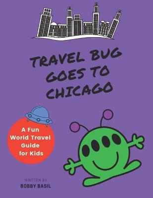 Book cover for Travel Bug Goes to Chicago