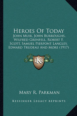 Book cover for Heroes of Today Heroes of Today