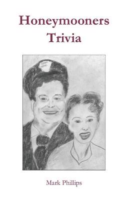 Book cover for Honeymooners Trivia