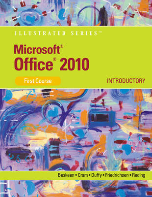 Book cover for Microsoft® Office 2010 : Illustrated Introductory, First Course
