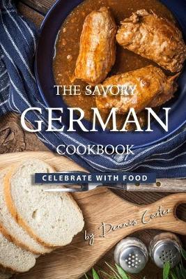 Book cover for The Savory German Cookbook