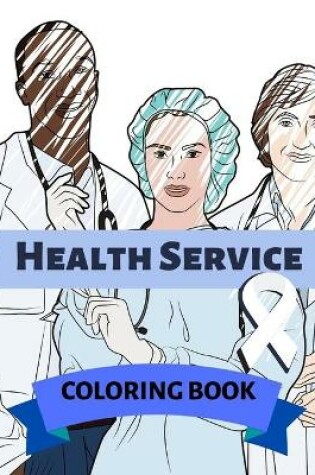 Cover of Health Service Coloring Book