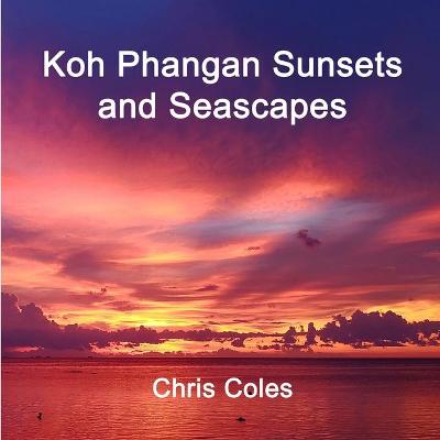 Book cover for Koh Phangan Sunsets and Seascapes