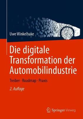 Book cover for Die Digitale Transformation Der Automobilindustrie