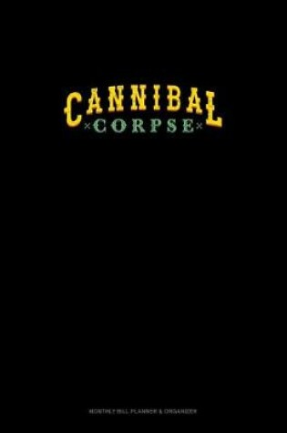 Cover of Cannibal Corpse