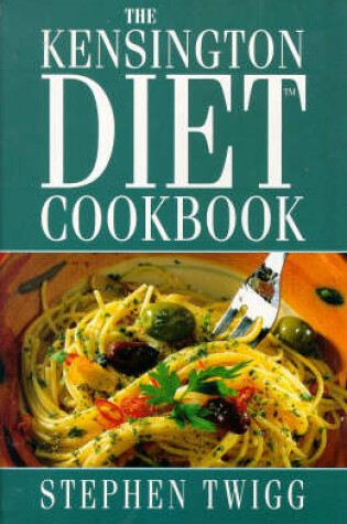 Cover of The Kensington Diet Cook Book