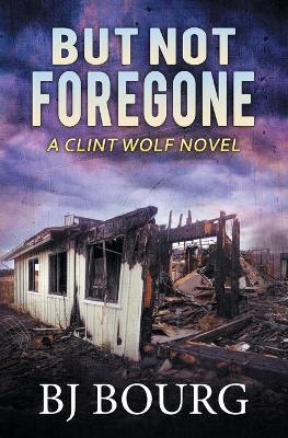 Book cover for But Not Foregone