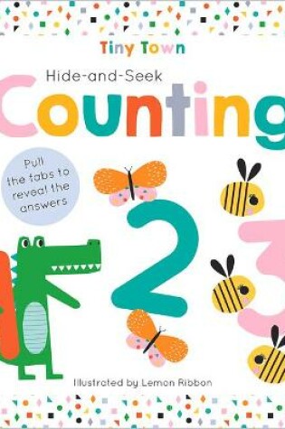 Cover of Tiny Town Hide and Seek Counting
