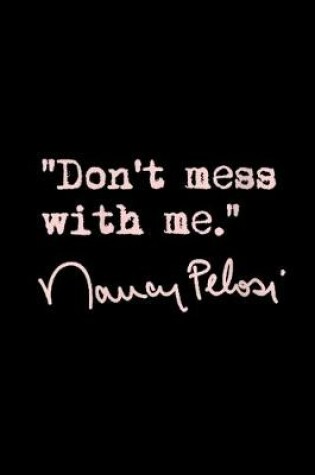 Cover of Don't mess with Nancy Pelosi 2
