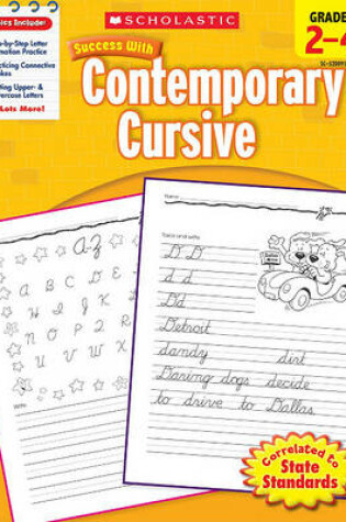 Cover of Scholastic Success with Contemporary Cursive: Grades 2-4 Workbook