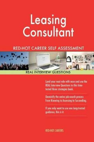 Cover of Leasing Consultant Red-Hot Career Self Assessment Guide; 1184 Real Interview Que