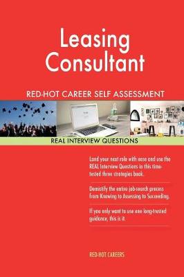 Book cover for Leasing Consultant Red-Hot Career Self Assessment Guide; 1184 Real Interview Que