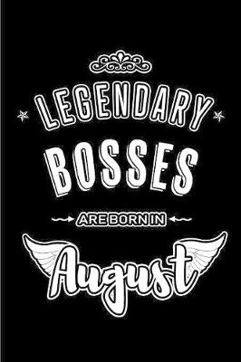 Book cover for Legendary Bosses are born in August