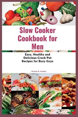 Book cover for Slow Cooker Cookbook for Men