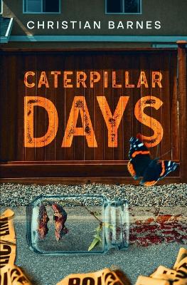 Cover of Caterpillar Days