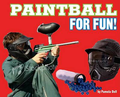 Cover of Paintball for Fun!