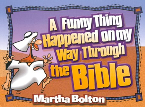 Book cover for Funny Thing Happened on My Way Through the Bible