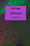 Book cover for My Book Of Dreams