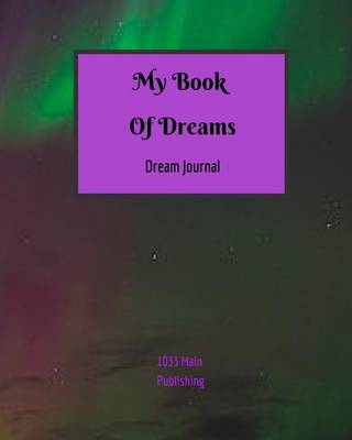 Cover of My Book Of Dreams