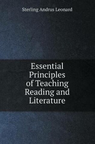 Cover of Essential Principles of Teaching Reading and Literature
