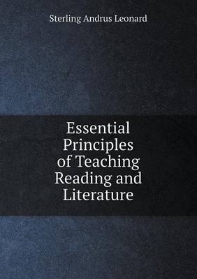 Book cover for Essential Principles of Teaching Reading and Literature