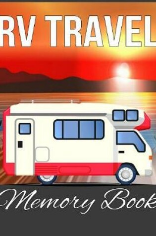 Cover of RV Travel Memory Book