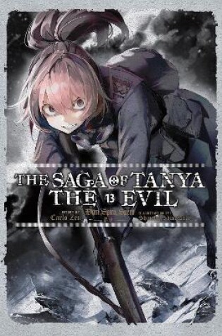 Cover of The Saga of Tanya the Evil, Vol. 13 (light novel)