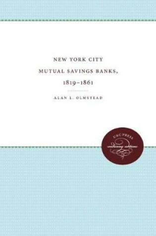 Cover of New York City Mutual Savings Banks, 1819-1861