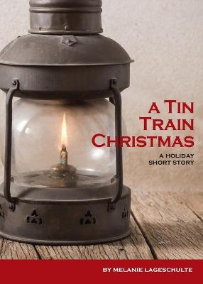 Book cover for A Tin Train Christmas