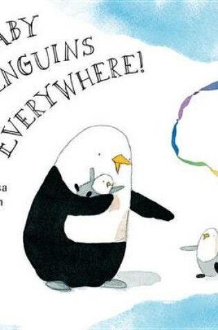 Cover of Baby Penguins Everywhere!