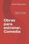 Book cover for Obras Para Estrenar. Comedia