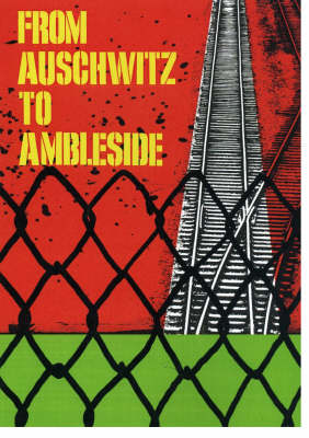 Cover of From Auschwitz to Ambleside