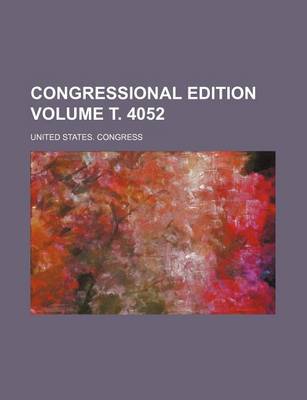 Book cover for Congressional Edition Volume . 4052