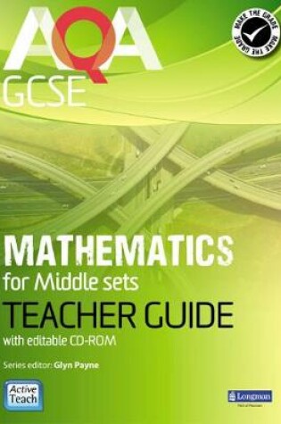 Cover of AQA GCSE Mathematics for Middle Sets Teacher Guide