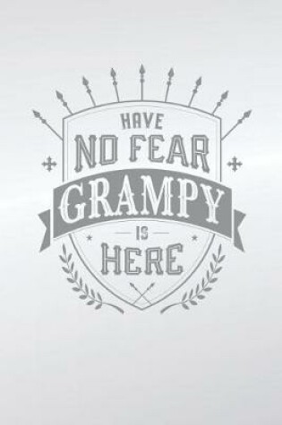 Cover of Have No Fear Grampy Is Here