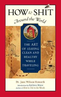 Book cover for How to Shit Around the World