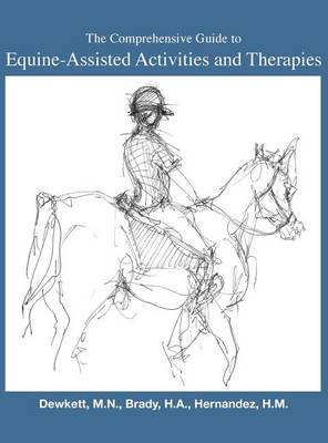 Book cover for The Comprehensive Guide to Equine-Assisted Activities and Therapies