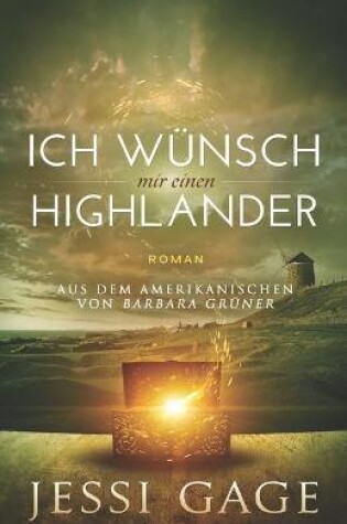 Cover of Ich wünsche mir einen Highlander