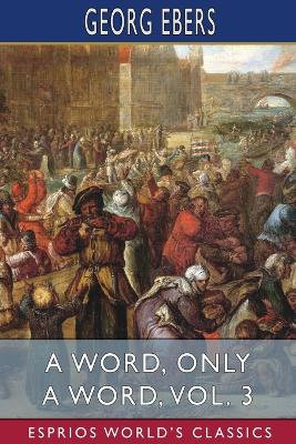 Book cover for A Word, Only a Word, Vol. 3 (Esprios Classics)