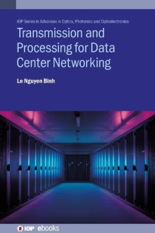 Cover of Transmission and Processing for Data Center Networking